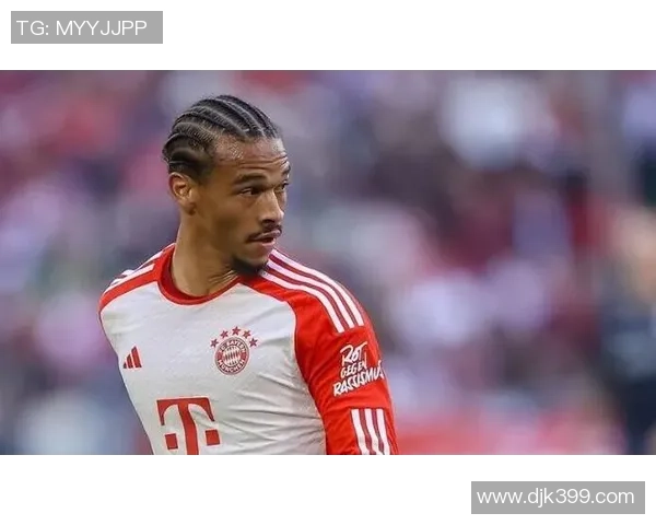 前教练：萨内性情十分灵敏，纳格尔斯曼不应该公开说他